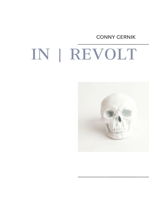 Title details for In Revolt by Conny Cernik - Available